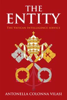 Hardcover The Entity: The Vatican Intelligence service Book