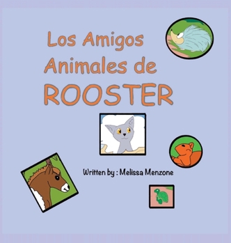 Los Amigos Animales de Rooster (Spanish Edition)