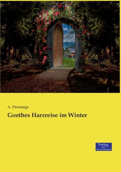 Paperback Goethes Harzreise im Winter [German] Book