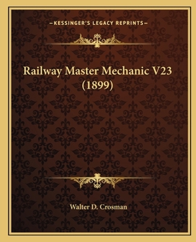 Paperback Railway Master Mechanic V23 (1899) Book