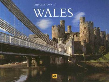 AA Impressions of Wales (Illustrated Reference Series)