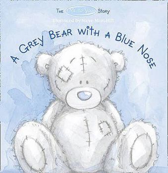 Paperback A Grey Bear with a Blue Nose. Book