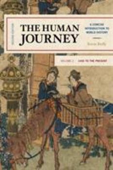 Paperback The Human Journey: A Concise Introduction to World History, 1450 to the Present Book