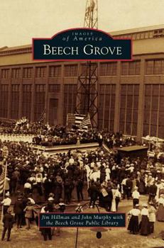 Beech Grove - Book  of the Images of America: Indiana