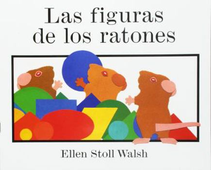 Paperback Las Figuras de Los Ratones (Unit 2, Book 10): Big Book Grade K [Spanish] Book