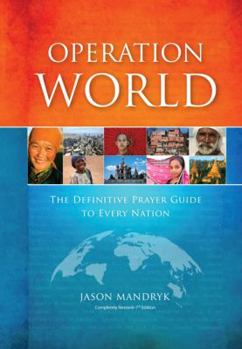 Hardcover Operation World: The Definitive Prayer Guide to Every Nation Book