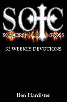 Paperback Sotc 52: 52 Weeks of Devotions from Soldiers of the Cross Motorcycle Ministry Book