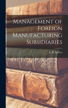 Hardcover Management of Foreign Manufacturing Subsidiaries Book