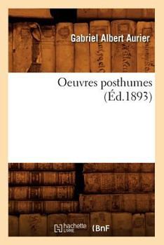 Paperback Oeuvres Posthumes (Éd.1893) [French] Book
