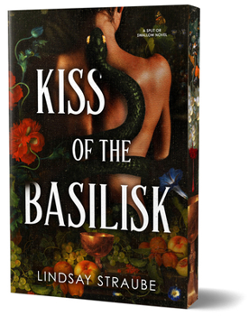 Paperback Kiss of the Basilisk (Deluxe Edition): A Split or Swallow Novel Book