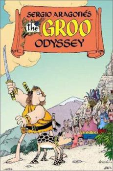 Paperback Sergio Aragones' the Groo Odyssey Book