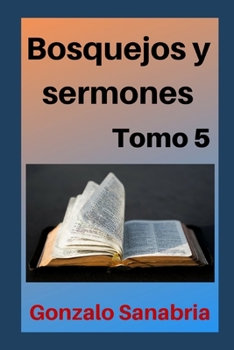 Paperback Bosquejos y sermones: Mensajes y estudios cristianos para predicar [Spanish] Book