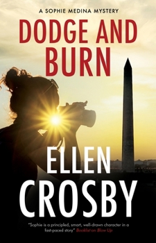 Dodge and Burn (A Sophie Medina Mystery, 4) - Book #4 of the Sophie Medina