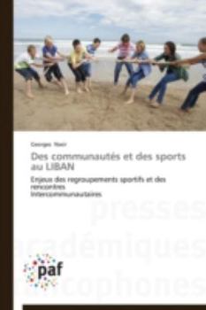 Paperback Des Communautés Et Des Sports Au Liban [French] Book