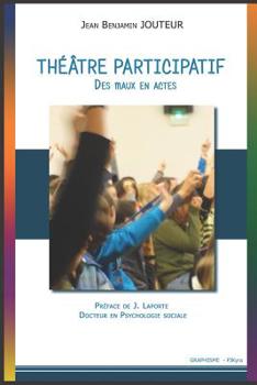 Paperback Théâtre participatif - Des maux en Actes [French] Book