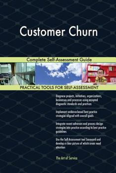 Paperback Customer Churn Complete Self-Assessment Guide Book