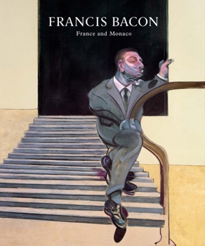 Hardcover Francis Bacon: France and Monaco Book