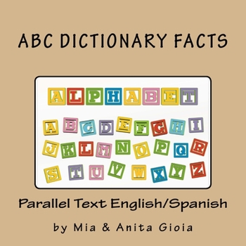 Paperback ABC Dictionary Facts. Parallel Text English/Spanish Book