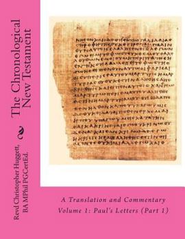 Paperback The Chronological New Testament: A Translation and Commentary Book