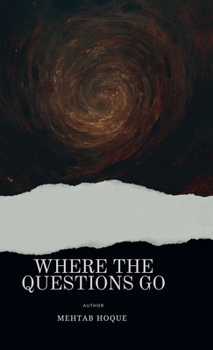 Hardcover Where the Questions Go Book