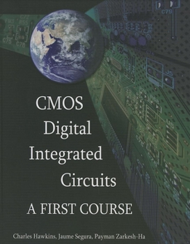 Hardcover CMOS Digital Integrated Circuits: A First Course Book