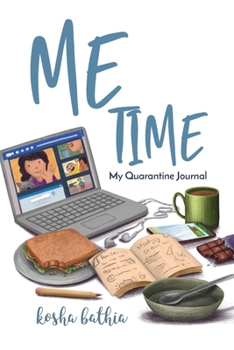 Paperback Me Time: My Quarantine Journal Book