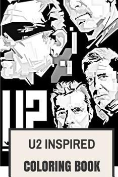 Paperback U2 Inspired Coloring Book: Irish Legends and Classical Rock the Edge and Bono Vox Inspired Adult Coloring Book