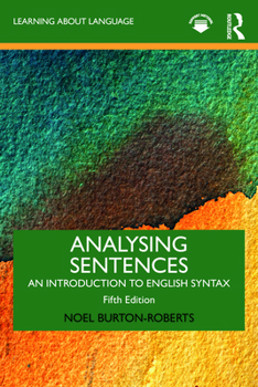Paperback Analysing Sentences: An Introduction to English Syntax Book