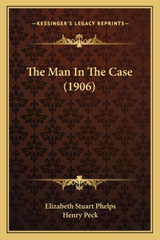 Paperback The Man In The Case (1906) Book