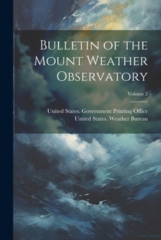 Paperback Bulletin of the Mount Weather Observatory; Volume 2 Book
