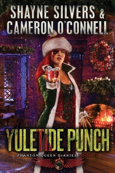 Paperback Yuletide Punch: Phantom Queen Book 12-A Temple Verse Series Book