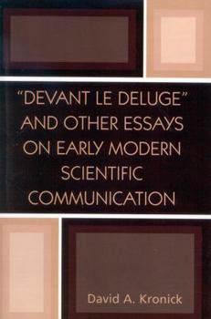 Paperback 'Devant le Deluge' and Other Essays on Early Modern Scientific Communication Book