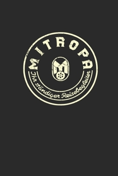 Mitropa Ihr ständiger Reisebegleiter: DDR IFA VEB Notizbuch (German Edition)