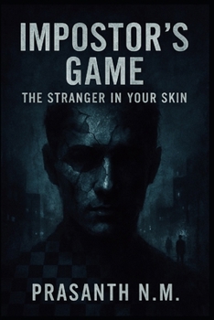 Impostor's Game: The Stranger in Your Skin