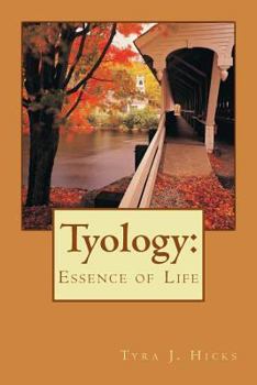 Paperback Tyology: : Essence of Life Book