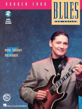 Paperback Robben Ford: Blues Guitar Method Book with Online Audio Electric Guitar Tab and Standard Notation Lessons for Intermediate Players Exploring Blues Jaz Book