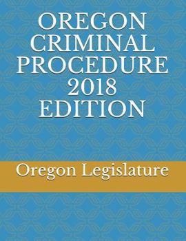 Paperback Oregon Criminal Procedure 2018 Edition Book