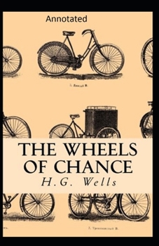 Paperback The Wheels of Chance Illustrated Book
