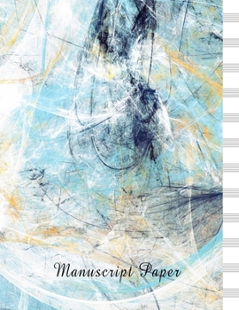 Paperback Manuscript Paper: Standard Blank Sheet Music Notebook: Abstract Painting Musicians Journal, Large Size 8.5x11 with 200 Pages of Staff Pa Book