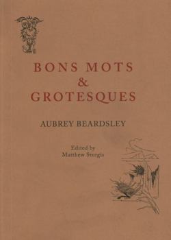 Paperback Bon Mots and Grotesques Book