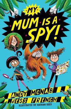 Paperback My Mum Is A Spy: Book 1 Book