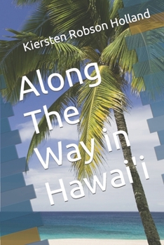 Paperback Along The Way in Hawai'i Book