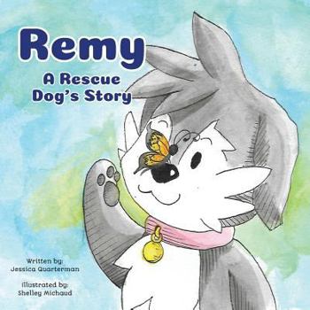 Paperback Remy: A Rescue Dog's Story Book