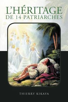 Paperback L'Heritage de 14 Patriarches [French] Book
