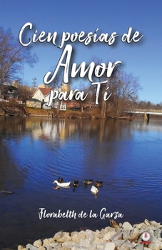 Paperback Cien poesías de amor para ti [Spanish] Book