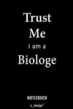 Notizbuch für Biologen / Biologe / Biologin: Originelle Geschenk-Idee [120 Seiten liniertes blanko Papier] (German Edition)