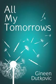 Paperback All My Tomorrows Book