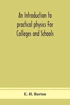 Paperback An introduction to practical physics For Colleges and Schools Book