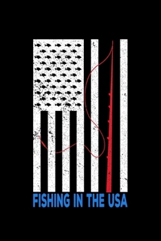 Fishing In The USA: 6x9 College Ruled Paper Notebook and Journal For A Fisherman