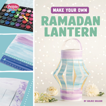 Make Your Own Ramadan Lantern